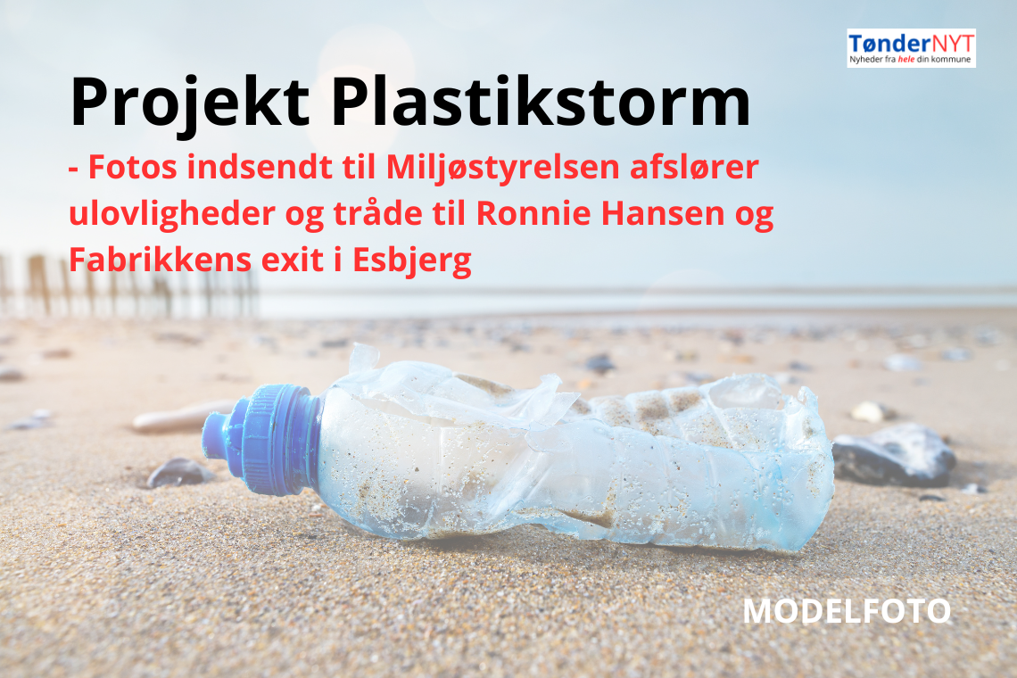 PLASTIKSTORM #4 – Fotos indsendt til Miljøstyrelsen afslører ulovligheder og tråde til Ronnie Hansen og Fabrikkens exit fra Tobakken i Esbjerg Kommune
