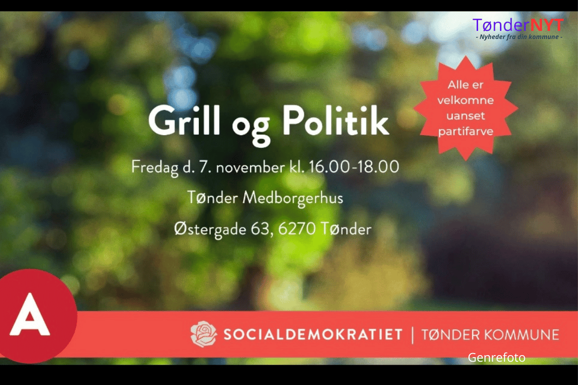 Socialdemokratiet inviterer til grill og politik i Tønder